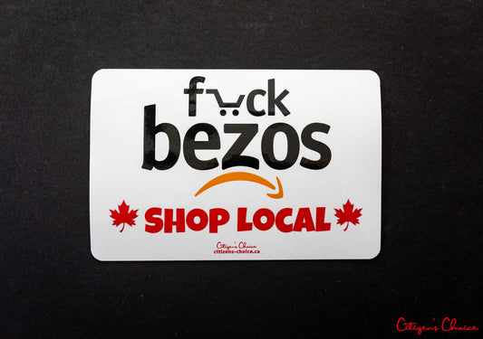 F*ck Bezos / Shop Local Sticker